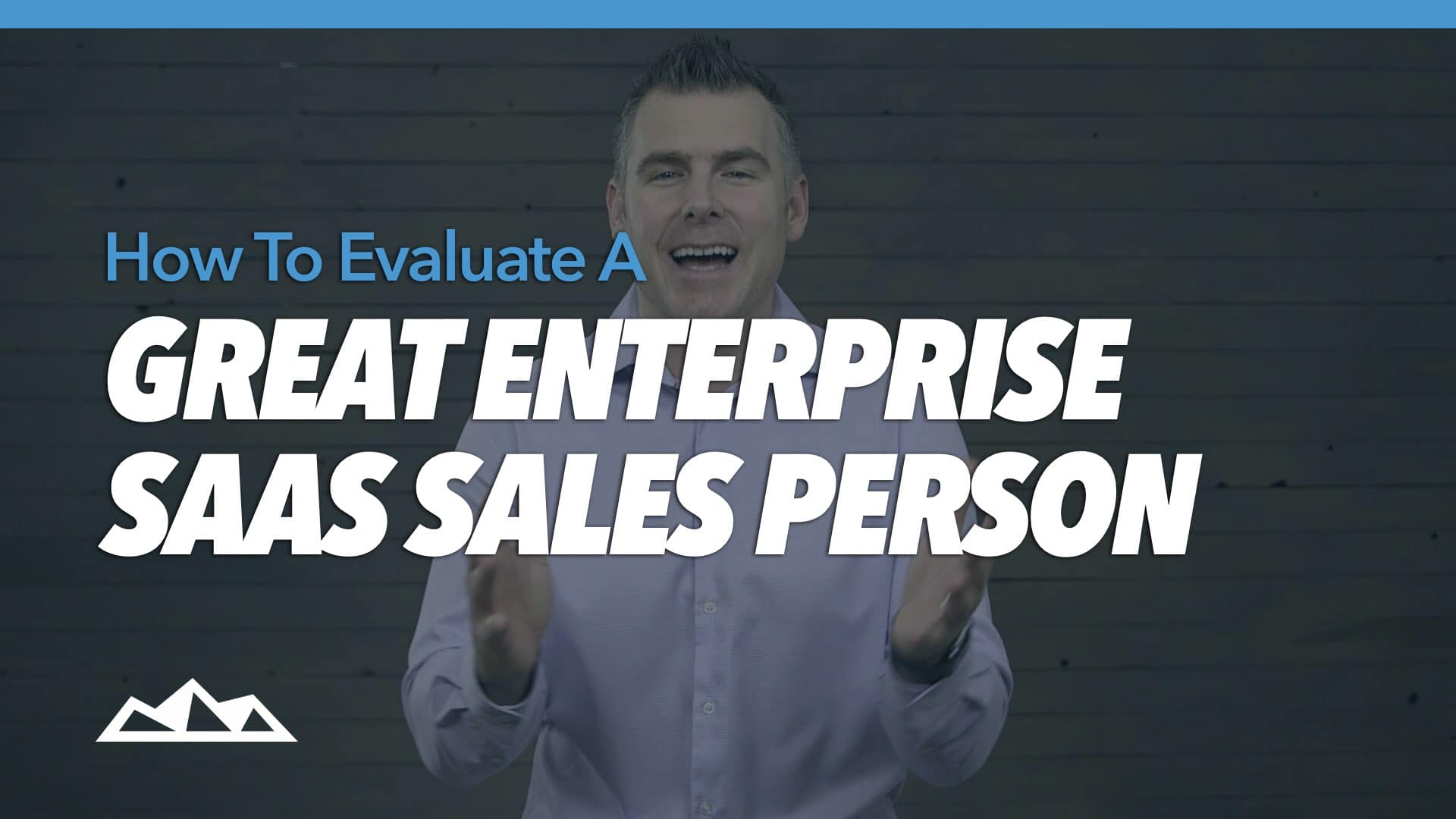 What Makes a Great Enterprise Sales Rep