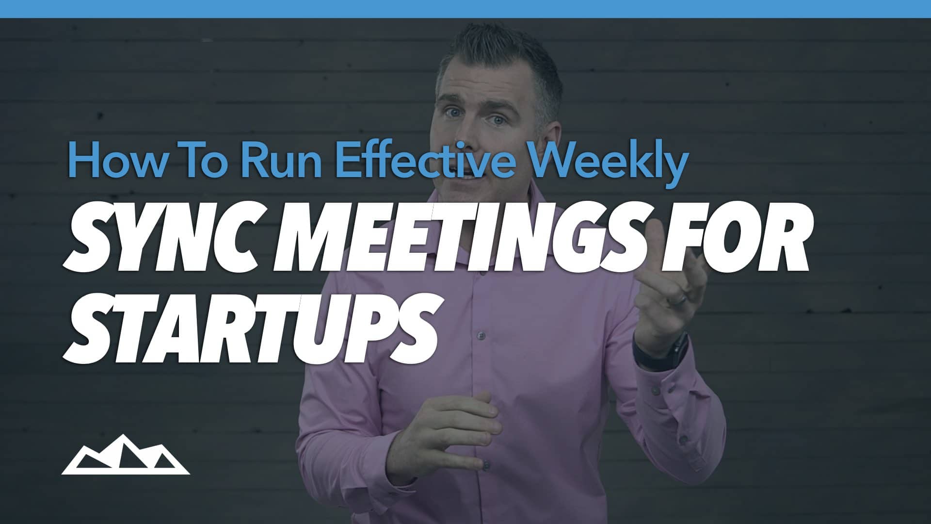 5 Steps To Incredibly Productive Weekly Team Meetings At Your Startup