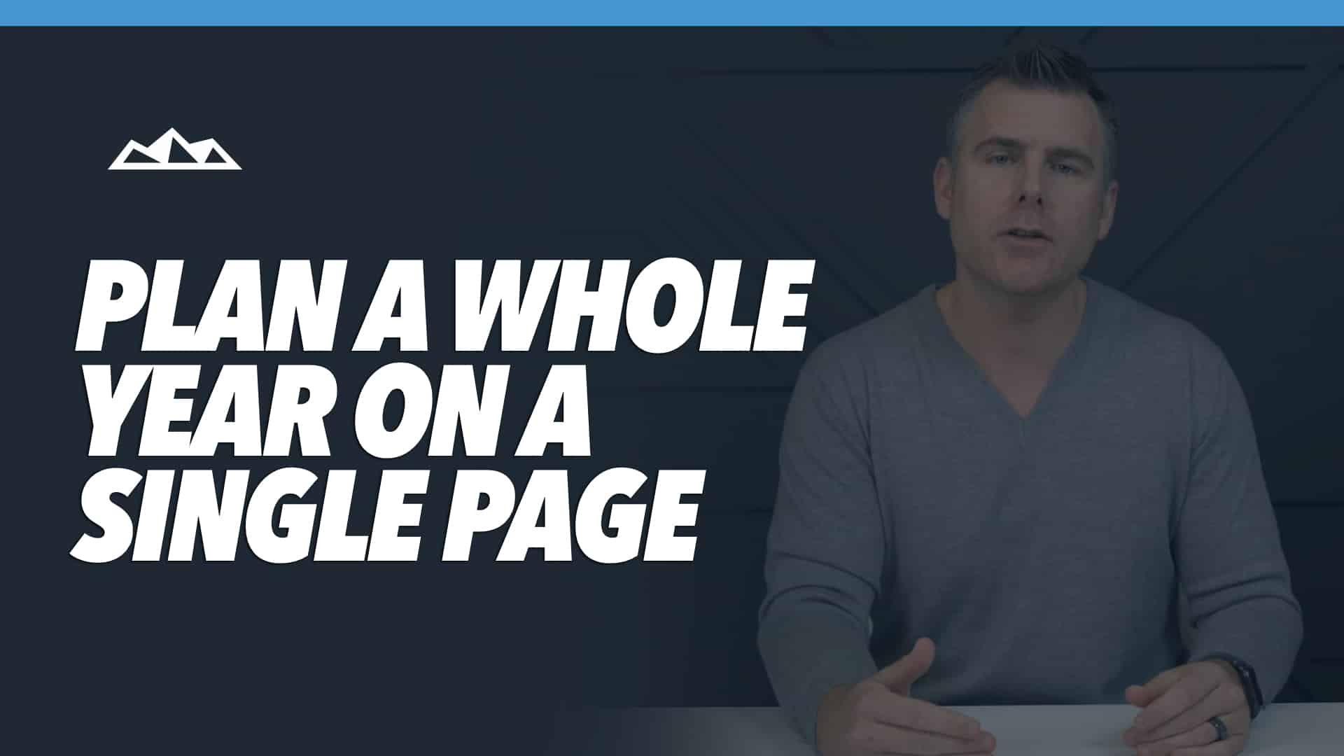 12 Months On a Single Piece of Paper? How To Strategically Plan Your Year To Fit Everything In