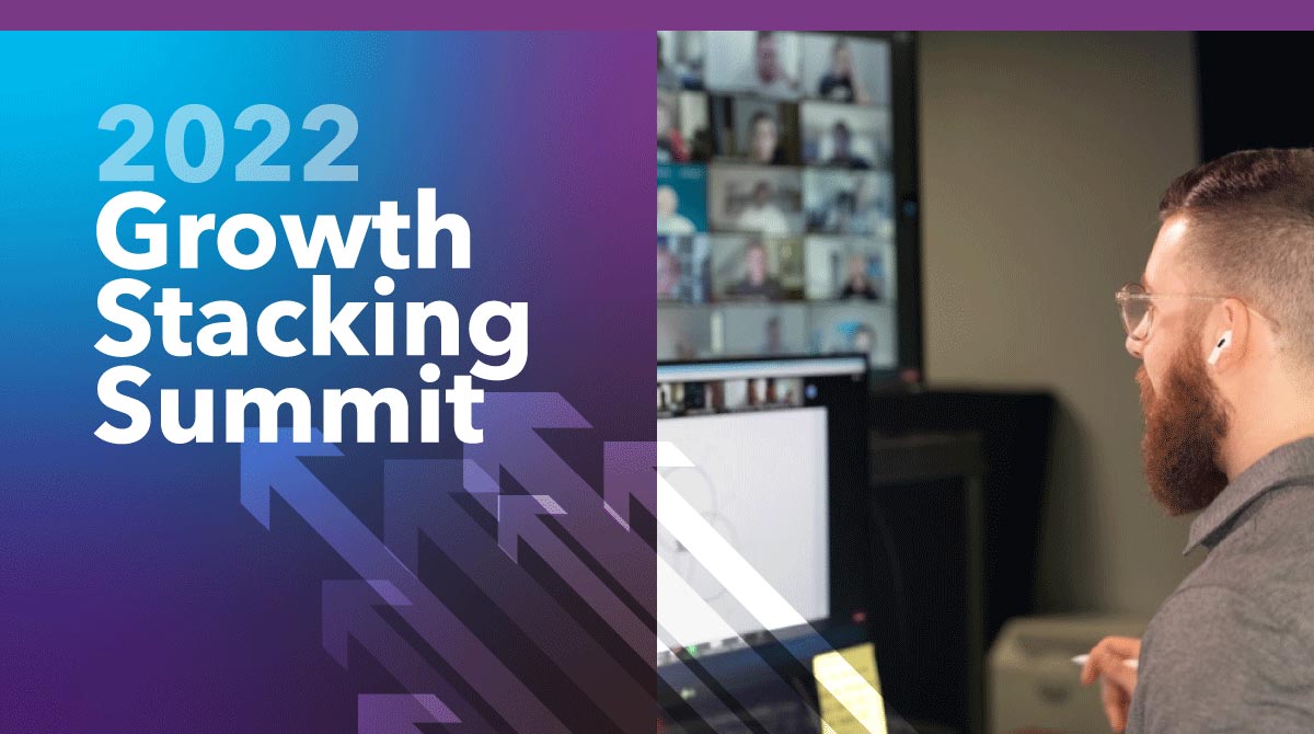 Growth Stacking Summit 2022: Evergreen Strategies & Frameworks for SaaS